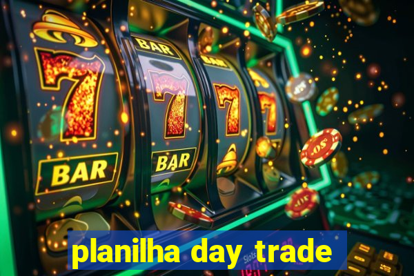 planilha day trade